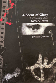 A Scent of Glory Book by J. Michael Cleverley